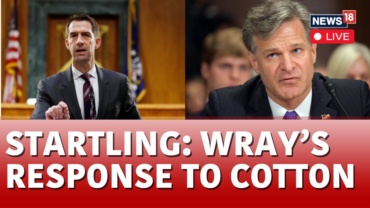 USA News LIVE Senator Tom Cotton LIVE Cotton Questions FBI Chief