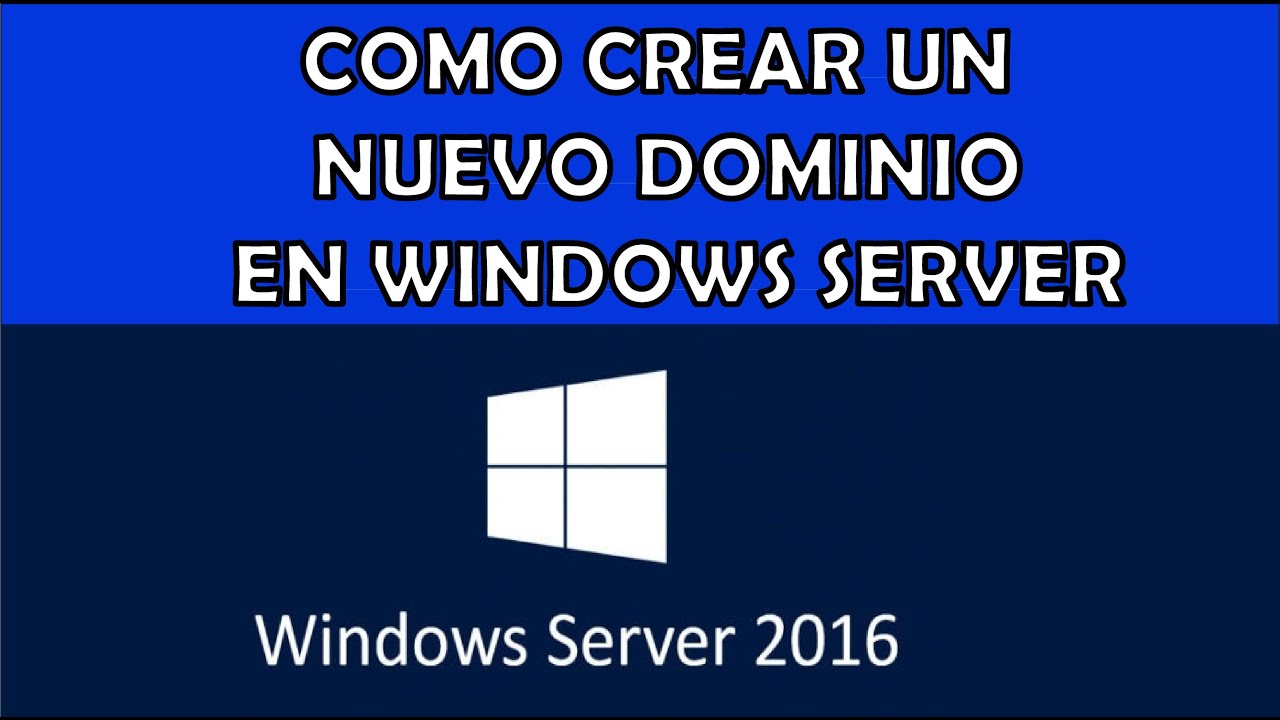 COMO CREAR DOMINIO EN WINDOWS SERVER TUTORIAL EN ESPAÑOL | 2021 - YouTube