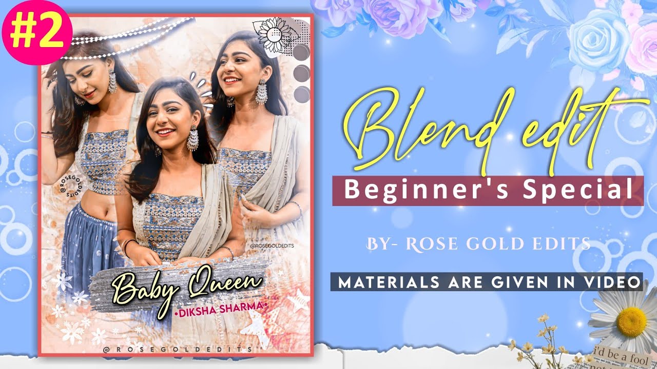 #2 Beginner's Special • Blend Edit Tutorial • Editing Tutorial for Fanpage • Rose Gold Edits