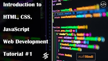 Introduction to HTML, CSS, JavaScript | Web Development Urdu|Hindi