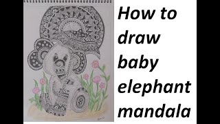 How to draw baby elephant/easy step by step tutorial for beginners/speed drawing/ mandala basics