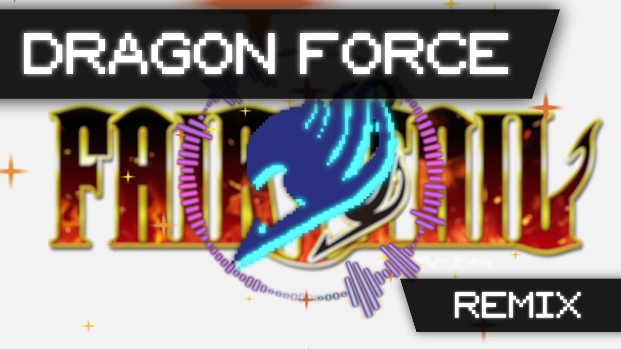 Fairy Tail OST | Dragon Force (8-bit/Rock Remix) - YouTube