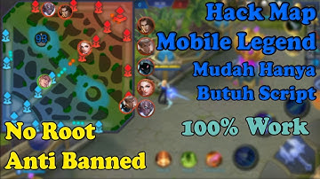 Cara Hack Map Mobile Legend dengan Script NO ROOT TERBARU! - Mobile Legend