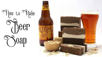 How to Make Cold Process Beer Soap (Tutorial)