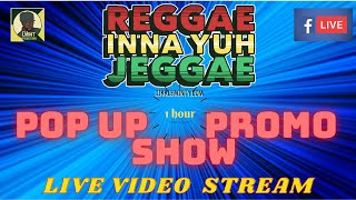 Pop up Live Promo Show 14-1 -2021 Reggae inna yuh Jeggae Radio Show with Likkle Minty