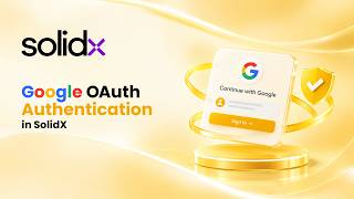 Details Google OAuth Authentication in SolidX Guide