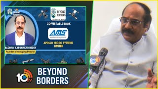 10TV Beyond Borders Coffee Table Book | Baddam  Karunakar Reddy| Apollo Microsystems Limited | 10TV