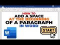 How to add a space at the beginning of a paragraph in word