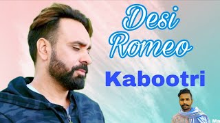 Kabootari Babbu Mann Album Desi Romeo Babbu Maan Top Song