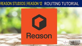 REASON STUDIOS | ROUTING KONG TUTORIAL | REASON 12