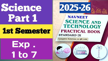 Class 9 Science Practical Book Answer Exp. 1 to 7 Part 1/ Class 9 Science Practical/ 1St Semester