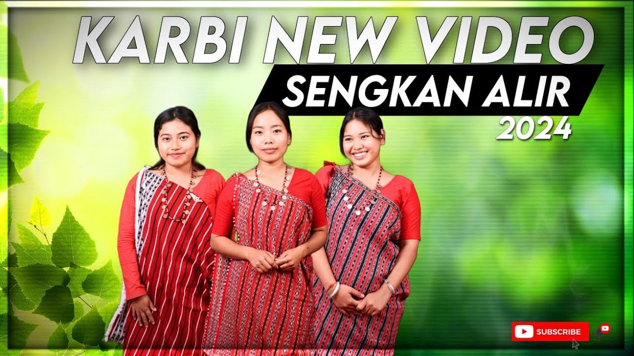 Karbi New Cover Video  SENGKAN ALIR II 2024 
