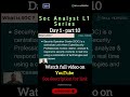 SOC Analyst L1 Free Course Day 1 - part10