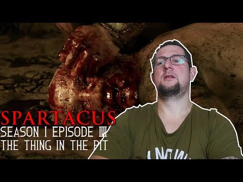 Spartacus season 1 episode 4 'The Thing in the Pit' REACTION - YouTube