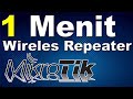 cara setting wireless repeater mikrotik | mikrotik hotspot repeater | wifi repeater