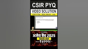 | CSIR PYQs | CSIR PYQ July 2024 | VIDEO SOLUTION | #tlsonline #previousyearquestions #targetjrf