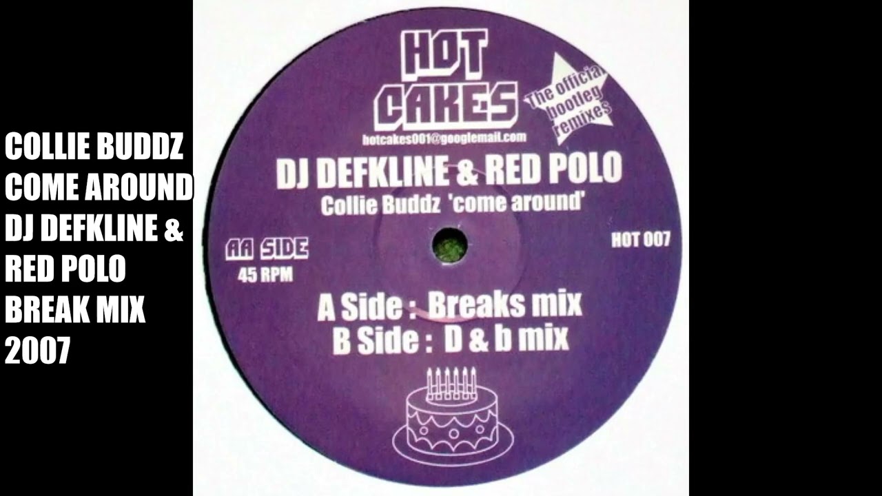 2007* Collie Buddz - Come Arround (Defkline & Red Polo mix) [Hot