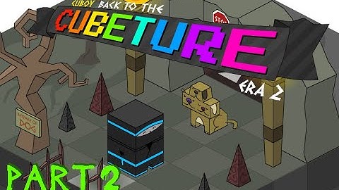 Back To The Cubeture Era 2 | Part 2 | Gameplay | Retro Flash Games