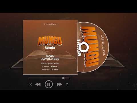 Castiel Davidi MUNGU TENDA Official Lyric Audio