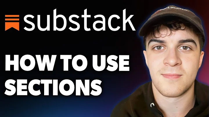 How to Use Sections on Substack [2025 Full Guide]