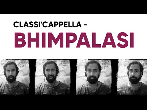 Classi'Cappella - Bhimpalasi
