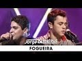 Jorge & Mateus - Fogueira - [DVD Ao Vivo Em Goiânia] - (Clipe Oficial)