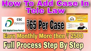 How to Add/ register cases in Tele law and Earn more then 2500 per Month #cscvle #telelaw screenshot 4