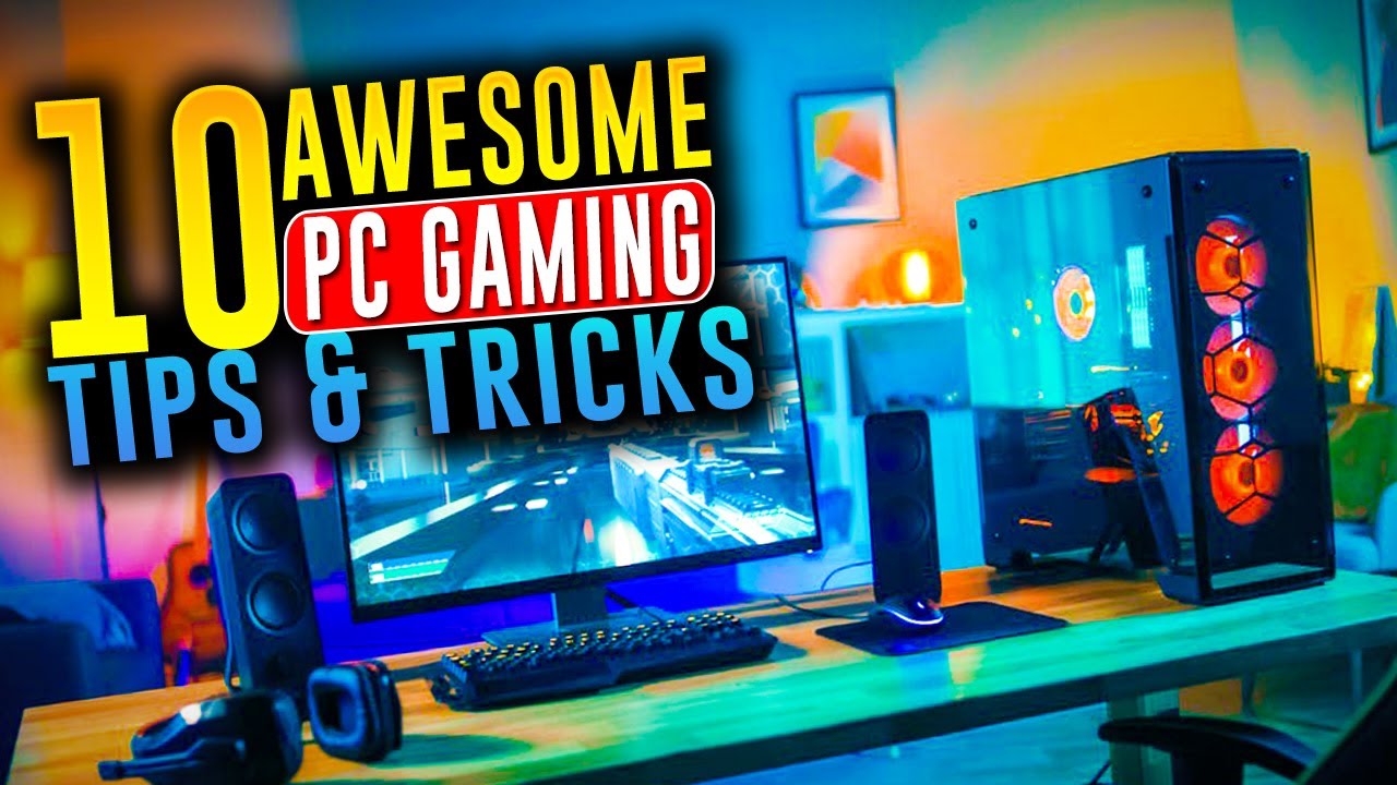10 Awesome PC Gaming Tips & Tricks That No One Tells You - YouTube