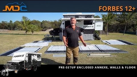 How to: Pre-Setup Annexe, Walls & Floor MDC Forbes 12+ Offroad Caravan