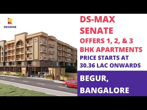 DS Max Senate |☎️ 8377002737 | 1, 2, 3 BHK Apartments For Sale in Begur, Bangalore