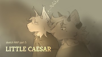 Little Caesar || Anything Sketch MAP || Part 5