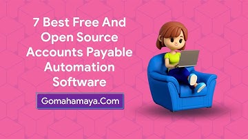 7 Best Free And Paid Accounts Payable Automation Software