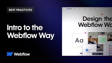 Introducing The Webflow Way