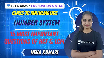 Number System | 15 Most Important Questions of HCF & LCM | Class 10 Maths | Neha Kumari