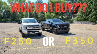 F250 or F350 | Which do YOU buy???