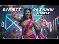 Nonstop Bollywood DJ Mashup 2026 Best 90s Hindi Dance Remix 