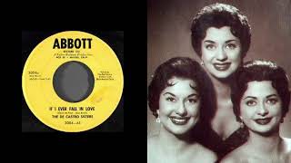 The DeCastro Sisters - If I Ever Fall In Love @tripdownmemorylane