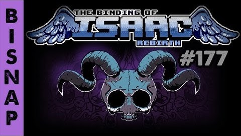 Bisnap Streams Isaac: Rebirth - Part 177