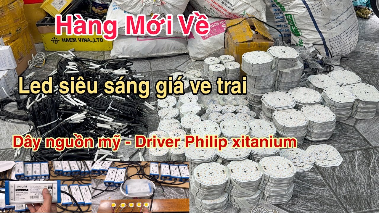 Hàng mới về giá ve trai, led siêu sáng đủ loại, Nguồn philip ngâm đá, Dây nguồn mỹ, sen vòi inox
