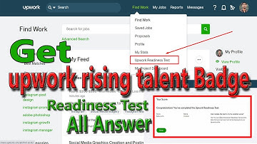 Upwork Readiness Test Answer || How To Get Upwork Rising Talent Badge || Test Answer 2021 ||