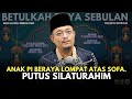 Dato ustaz kazim elias  beraya rumah orang anak lompat atas sofa