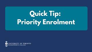 Quick Tip: Priority Enrolment
