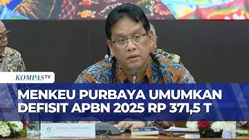 Menkeu Purbaya Umumkan Defisit APBN 2025 Capai Rp371,5 Triliun, 1,56 Persen dari PDB