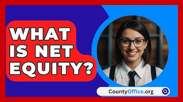 What Is Net Equity? - CountyOffice.org