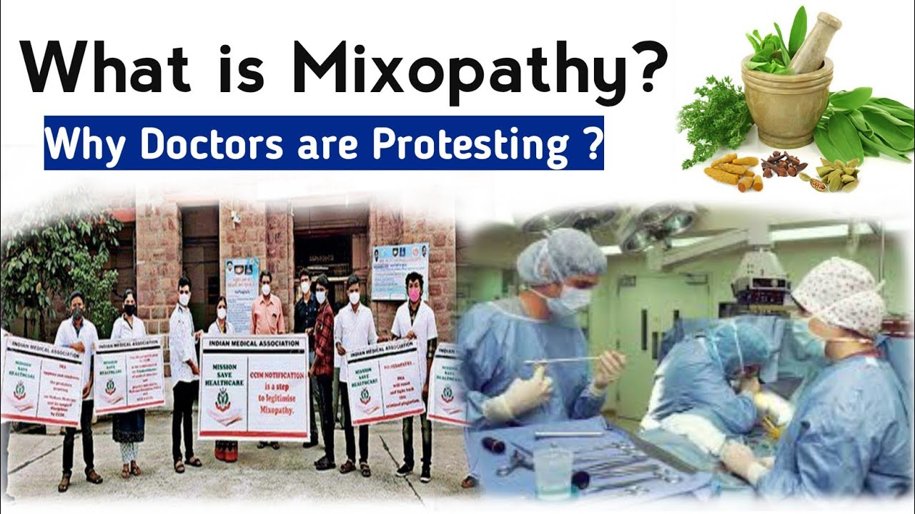 What is Mixopathy and Why Doctors are Protesting ?