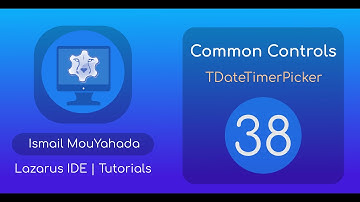 38#   Lazarus Toturial   TDateTimePicker to catch time and date for time track