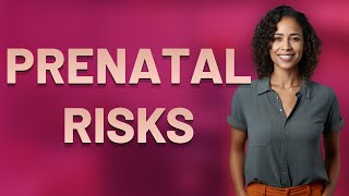 Which Risks Can New Prenatal Screening Tests Detect?