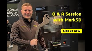 What's New in Markforged? - Live Q&A Sessions!
