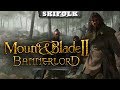 СТАРТ РАННЕГО ДОСТУПА - КАРАНТИН В СРЕДНЕВЕКОВЬЕ ► MOUNT & BLADE II: BANNERLORD