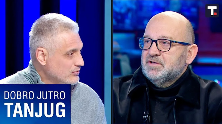 Udarne političke teme - Čedomir Jovanović i Dragoslav Bokan • DOBRO JUTRO TANJUG